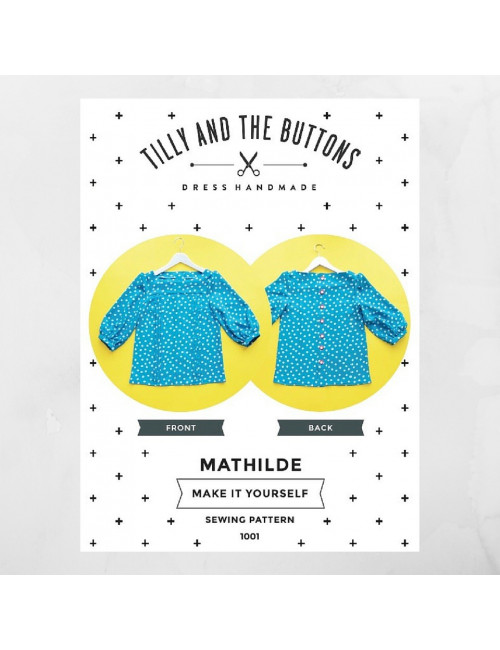 Blouse Mathilde - Tilly and the Buttons